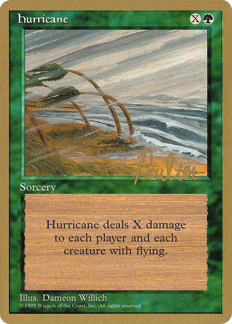 Hurricane - 1996 Preston Poulter (4ED) (WCD-) - Pro Tour Collector Set