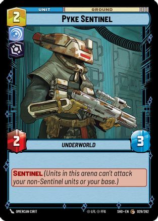 Pyke Sentinel (029/262) - Shadows of the Galaxy Foil