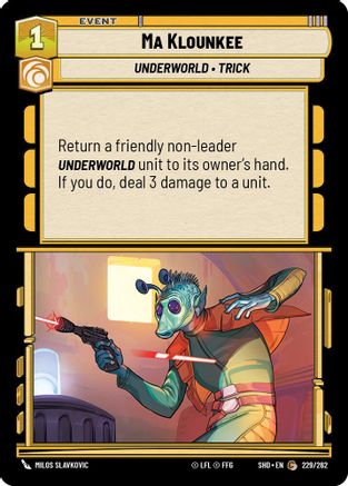 Ma Klounkee (229/262) - Shadows of the Galaxy Foil