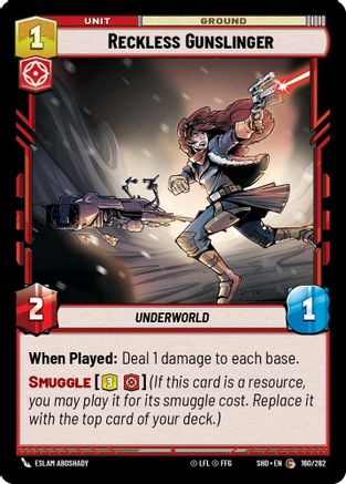 Reckless Gunslinger (160/262) - Shadows of the Galaxy Foil
