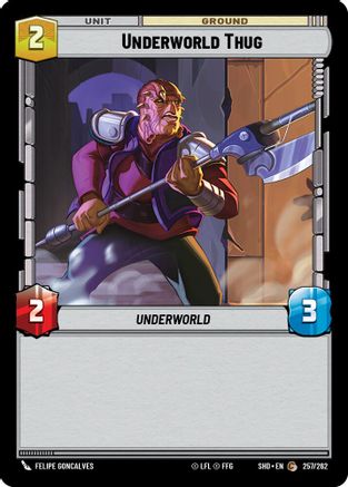 Underworld Thug (257/262) - Shadows of the Galaxy
