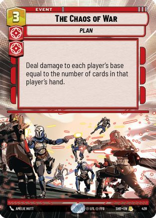 The Chaos of War (Hyperspace) (428) - Shadows of the Galaxy Foil