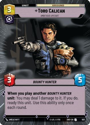 Toro Calican - Ambitious Upstart (Hyperspace) (503) - Shadows of the Galaxy Foil