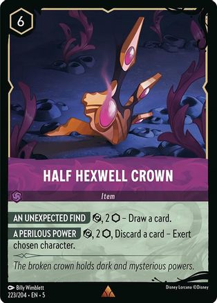 Half Hexwell Crown (223/204) - Illumineers Quest Deep Trouble Holofoil