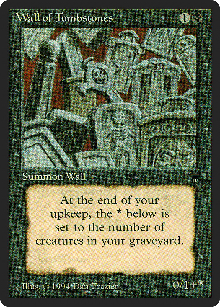 Wall of Tombstones (LEG-) - Legends