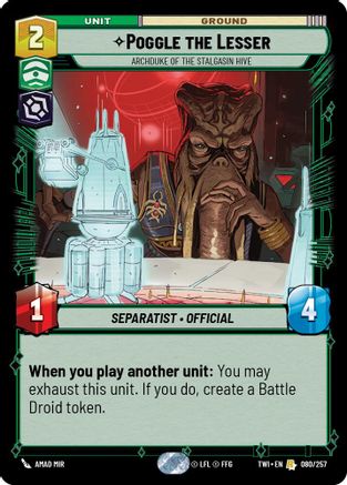 Poggle the Lesser - Archduke of the Stalgasin Hive (080/257) - Twilight of the Republic Foil