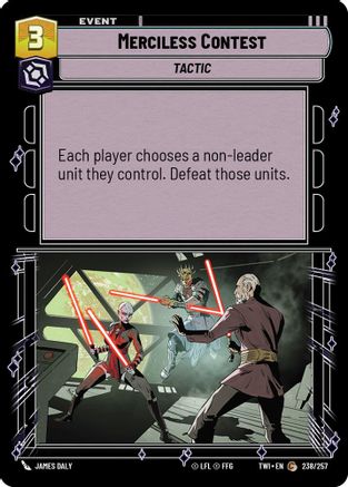 Merciless Contest (238/257) - Twilight of the Republic Foil