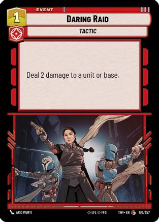 Daring Raid (170/257) - Twilight of the Republic Foil