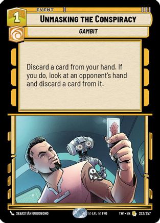 Unmasking the Conspiracy (223/257) - Twilight of the Republic Foil