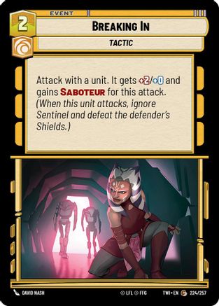 Breaking In (224/257) - Twilight of the Republic Foil