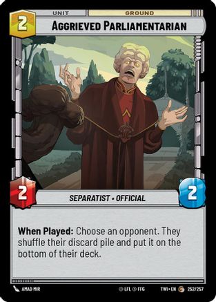 Aggrieved Parliamentarian (252/257) - Twilight of the Republic Foil