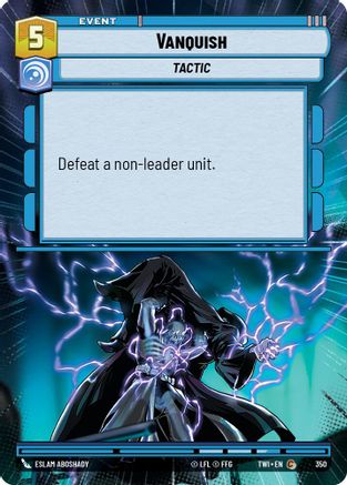 Vanquish (Hyperspace) (350) - Twilight of the Republic Foil