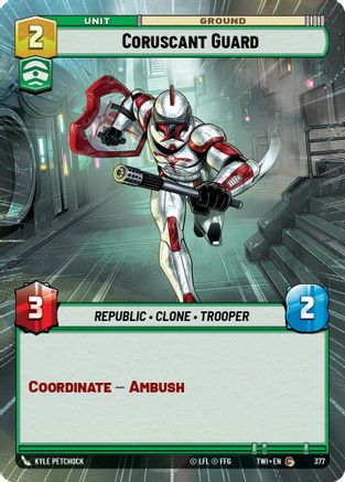 Coruscant Guard (Hyperspace) (377) - Twilight of the Republic Foil