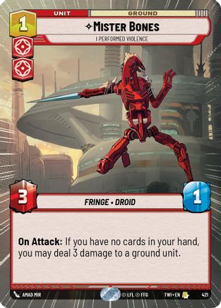 Mister Bones - I Performed Violence (Hyperspace) (421) - Twilight of the Republic Foil