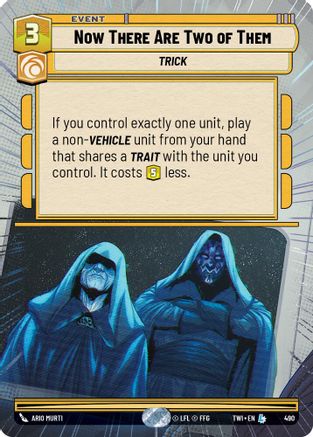 Now There Are Two of Them (Hyperspace) (490) - Twilight of the Republic Foil