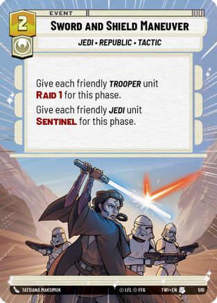 Sword and Shield Maneuver (Hyperspace) (510) - Twilight of the Republic Foil