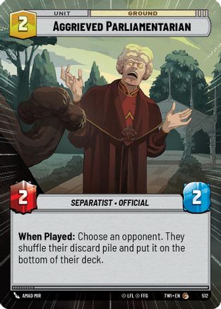 Aggrieved Parliamentarian (Hyperspace) (512) - Twilight of the Republic Foil