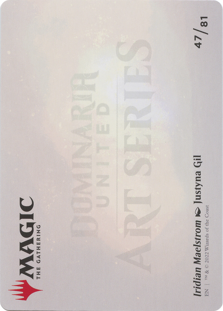 Iridian Maelstrom // Iridian Maelstrom (ADMU-047) - Dominaria United Art Series (Borderless)
