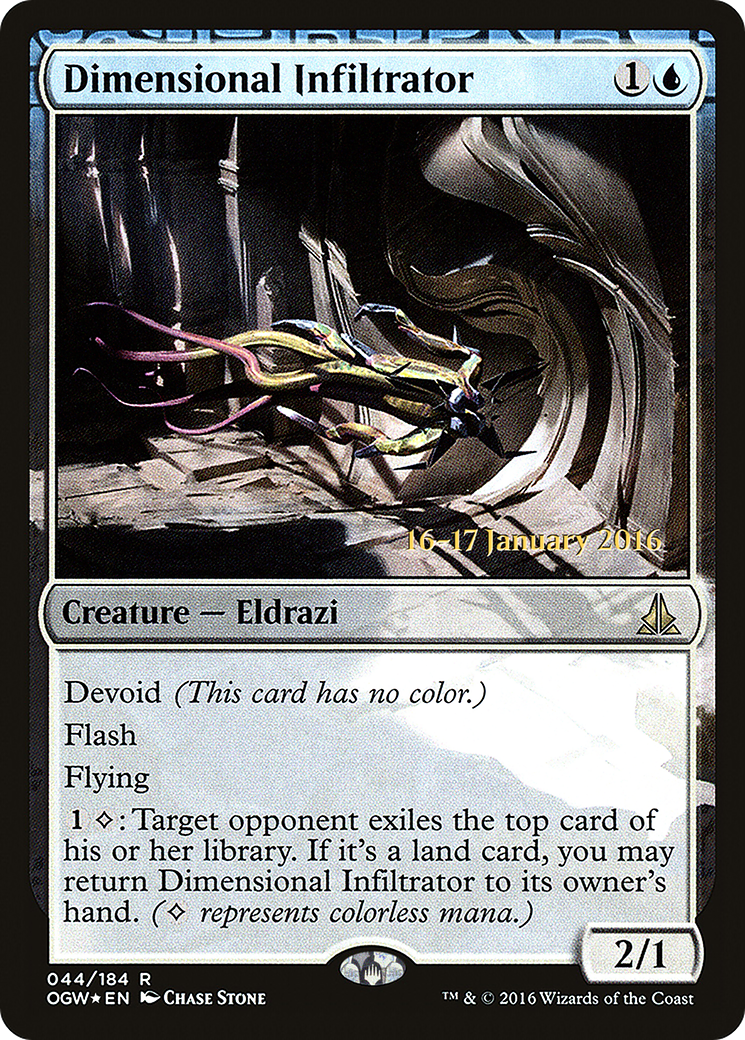 Dimensional Infiltrator (PRE-044) - Oath of the Gatewatch Promos: (devoid) Foil