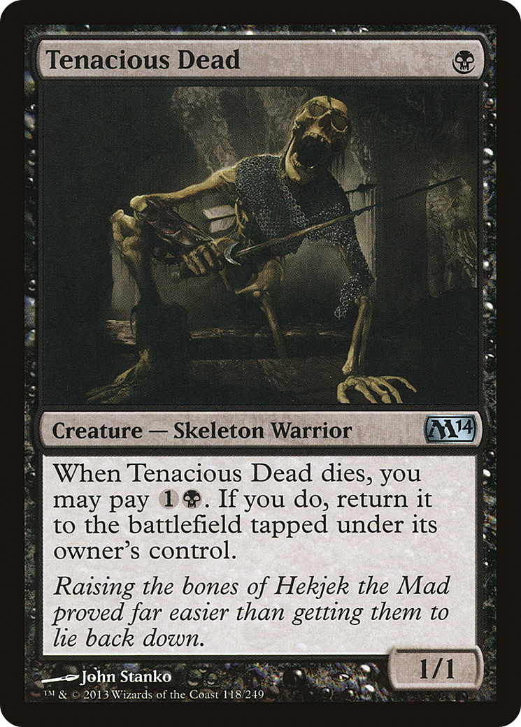 Tenacious Dead (M14-118) - Magic 2014 Foil