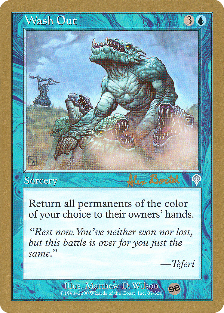Wash Out - 2001 Alex Borteh (INV) (SB) (WCD-) - World Championship Decks 2001