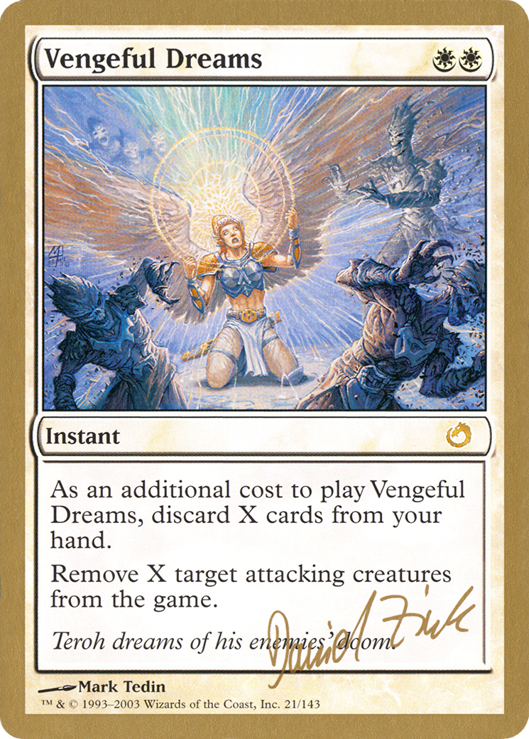 Vengeful Dreams - 2003 Daniel Zink (TOR) (WCD-) - World Championship Decks 2003