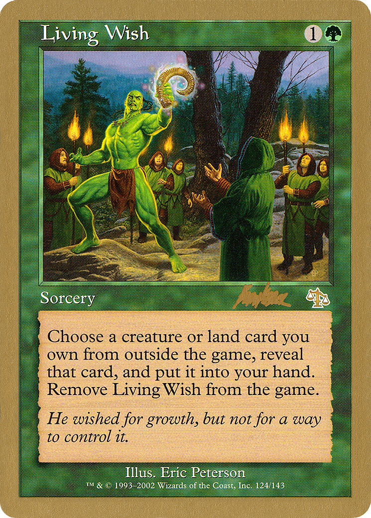Living Wish - 2002 Brian Kibler (JUD) (WCD-) - World Championship Decks 2002