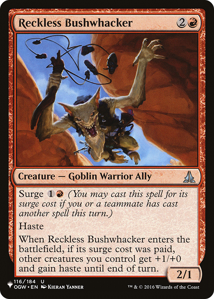 Reckless Bushwhacker (LIST-116/184) - The List