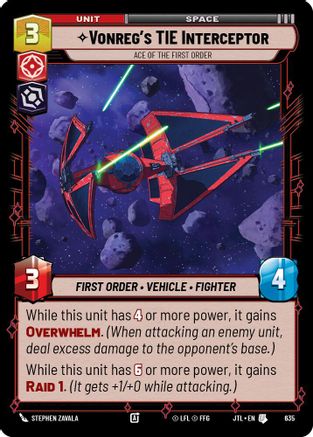 Vonreg's TIE Interceptor - Ace of the First Order (Foil) (635) - Jump to Lightspeed Foil