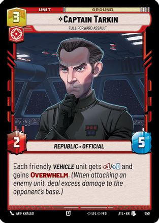 Captain Tarkin - Full Forward Assault (Foil) (659) - Jump to Lightspeed Foil