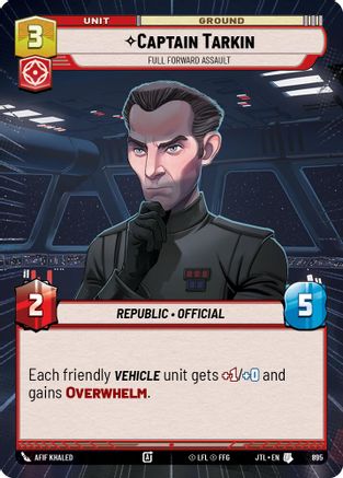 Captain Tarkin - Full Forward Assault (Hyperspace Foil) (895) - Jump to Lightspeed Foil
