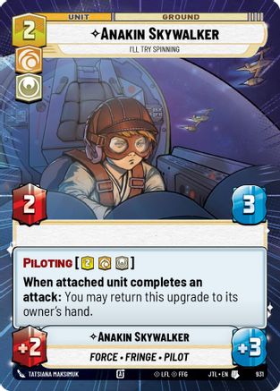 Anakin Skywalker - I'll Try Spinning (Hyperspace Foil) (931) - Jump to Lightspeed Foil