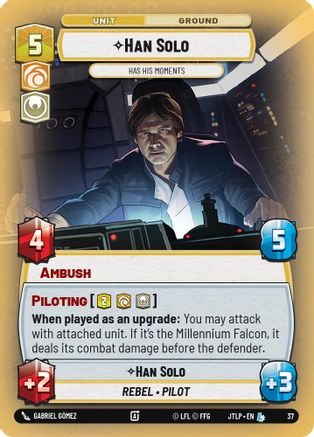 Han Solo - Has His Moments (Foil) (37) - Jump to Lightspeed  Weekly Play Promos Foil