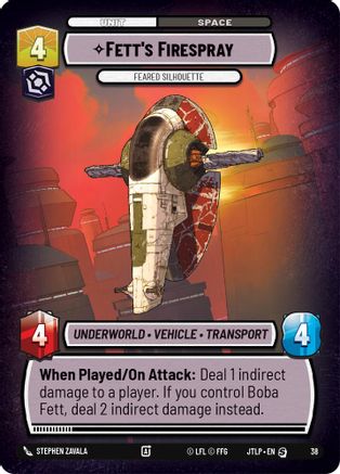 Fett's Firespray - Feared Silhouette (Foil) (38) - Jump to Lightspeed  Weekly Play Promos Foil