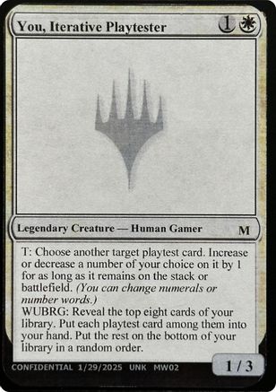 You, Iterative Playtester (-) - Un-Known Event Playtest Cards