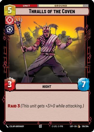 Thralls of the Coven (136/264) - Legends of the Force