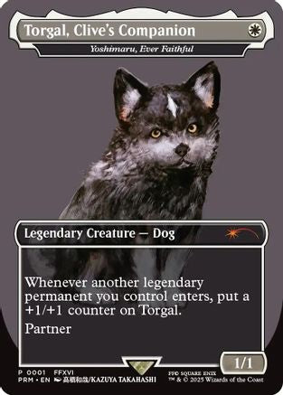 Torgal, Clive's Companion - Yoshimaru, Ever Faithful (MagicCon: Las Vegas 2025) (MFP-001) - MagicFest Cards