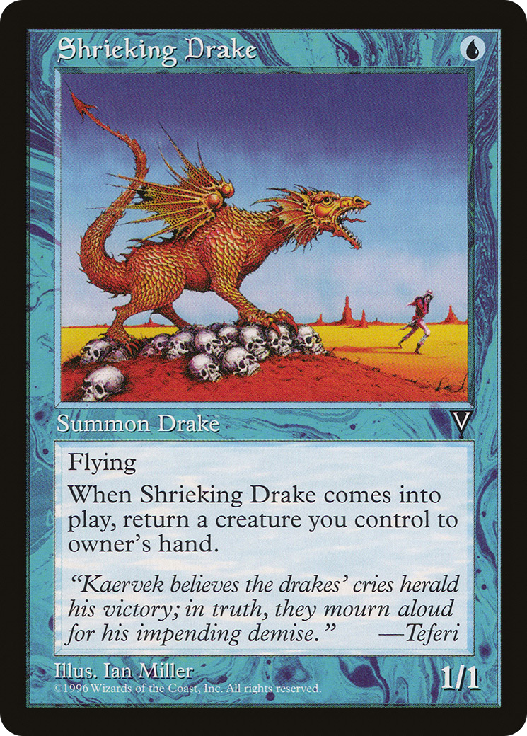 Shrieking Drake (VIS-) - Visions