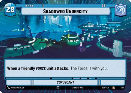 Shadowed Undercity // Shield (Hyperspace) (285 // T02) - Legends of the Force