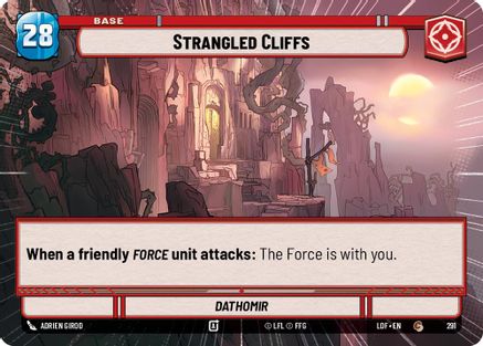 Strangled Cliffs // Force (Hyperspace) (291 // T04) - Legends of the Force