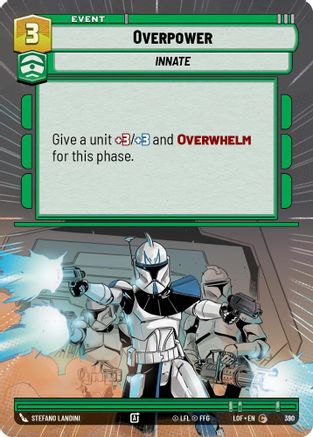 Overpower (Hyperspace) (390) - Legends of the Force