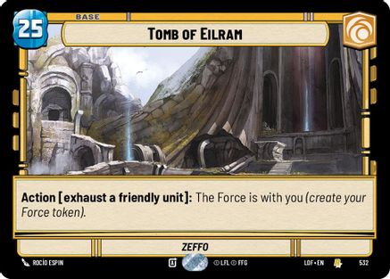 Tomb of Eilram (Foil) (532) - Legends of the Force Foil