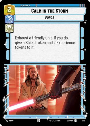 Calm in the Storm (Foil) (556) - Legends of the Force Foil