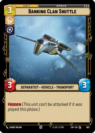 Banking Clan Shuttle (Foil) (683) - Legends of the Force Foil