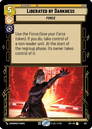 Liberated by Darkness (Foil) (691) - Legends of the Force Foil