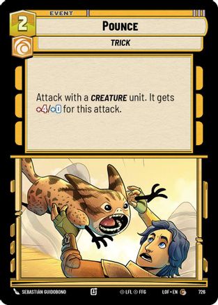 Pounce (Foil) (726) - Legends of the Force Foil