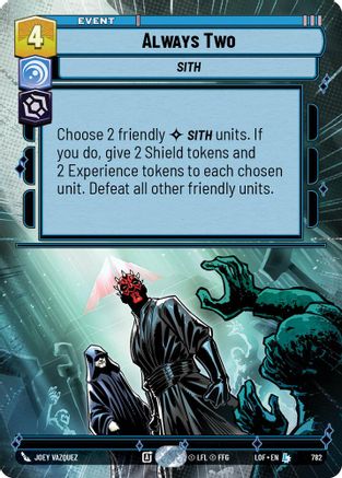 Always Two (Hyperspace Foil) (782) - Legends of the Force Foil