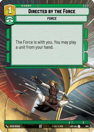 Directed by the Force (Hyperspace Foil) (863) - Legends of the Force Foil