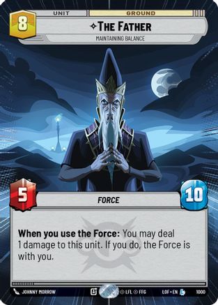 The Father - Maintaining Balance (Hyperspace Foil) (1000) - Legends of the Force Foil