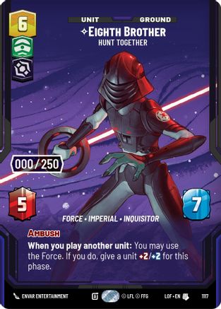 Eighth Brother - Hunt Together (Serialized) (1117) - Legends of the Force Foil